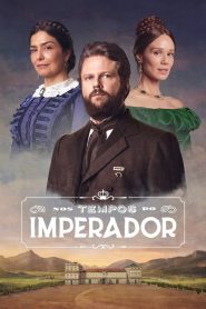 Nos Tempos do Imperador