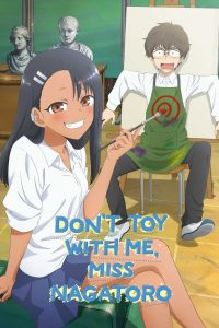 DON’T TOY WITH ME, MISS NAGATORO